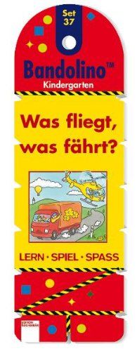 Bandolino Set 37 - Was fliegt, was fährt?: Lern Spiel Spass - Kindergarten