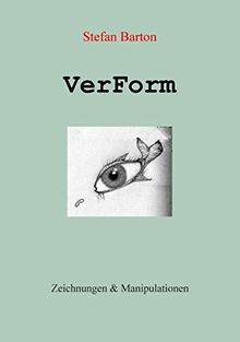 VerForm: Zeichnungen und Manipulationen