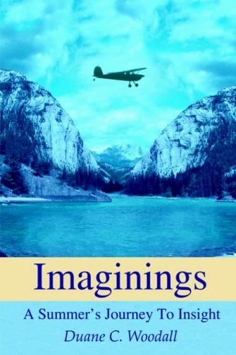 Imaginings: A Summer's Journey To Insight