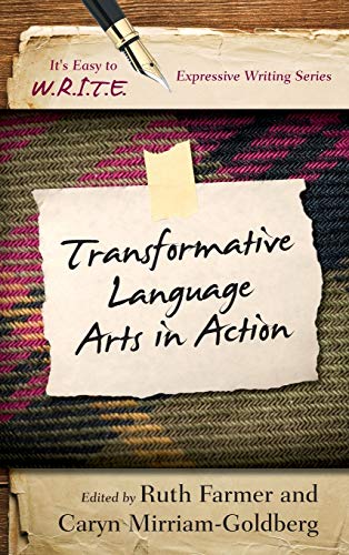 Transformative Language Arts in Action (It’s Easy to W.R.I.T.E. Expressive Writing)