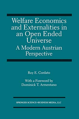 Welfare Economics and Externalities In An Open Ended Universe: A Modern Austrian Perspective