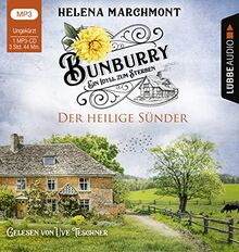 Bunburry - Der heilige Sünder: Ein Idyll zum Sterben - Teil 10. Ungekürzt. (Ein englischer Cosy-Krimi, Band 10)