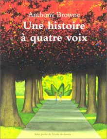 Une histoire à quatre voix