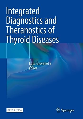 Integrated Diagnostics and Theranostics of Thyroid Diseases
