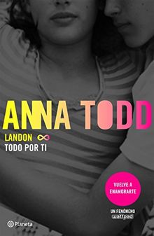 Landon. Todo por ti (Planeta Internacional, Band 1)