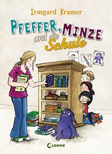 Pfeffer, Minze und die Schule