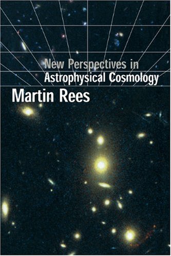 New Perspectives in Astrophysical Cosmology