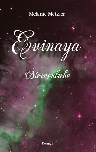 Evinaya: Sternenliebe
