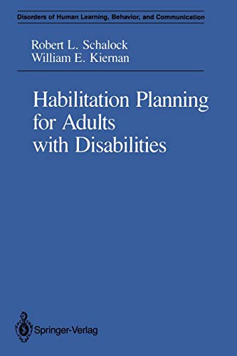 Habilitation Planning for Adults with Disabilities (Disorders of Human Learning, Behavior, and Communication)