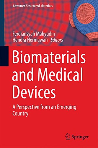 Biomaterials and Medical Devices: A Perspective from an Emerging Country (Advanced Structured Materials)