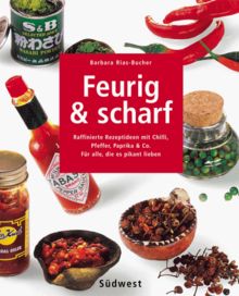 Feurig und scharf