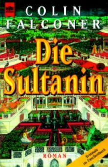 Die Sultanin.