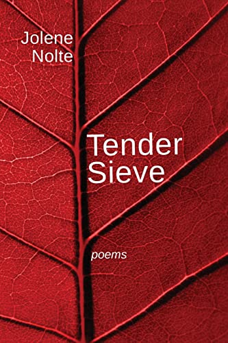 Tender Sieve: Poems