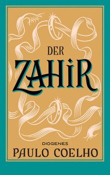 Der Zahir (detebe) von Coelho, Paulo  | Buch | Zustand sehr gut