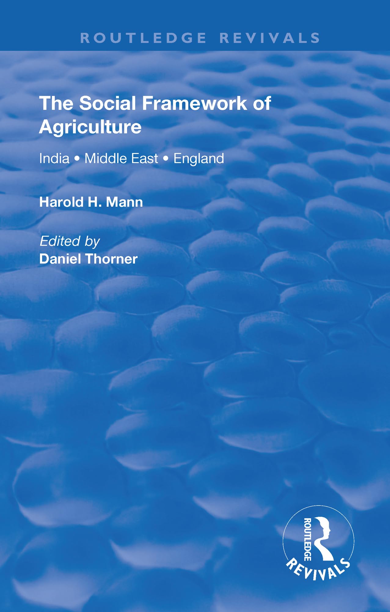 The Social Framework of Agriculture (Routledge Revivals)