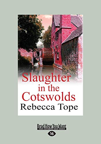 Slaughter In The Cotswolds: Cotswold Mysteries 6 (Standard Large Print)