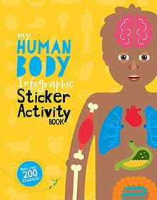 The Human Body (My Infographic Sticker Activity Book, Band 3)