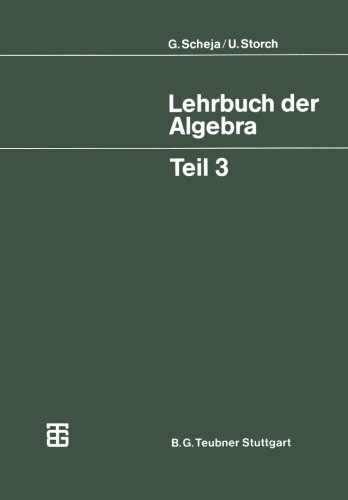 Lehrbuch der Algebra (German Edition): Unter Einschluß der linearen Algebra (Mathematische Leitfäden)
