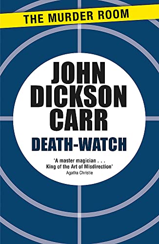 Death-Watch (Dr Gideon Fell, Band 4)