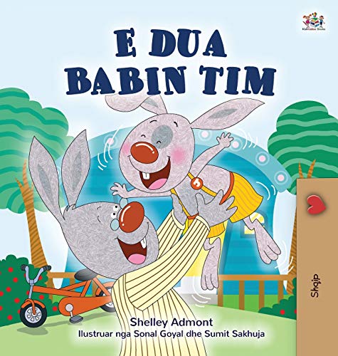 I Love My Dad (Albanian Children's Book) (Albanian Bedtime Collection)