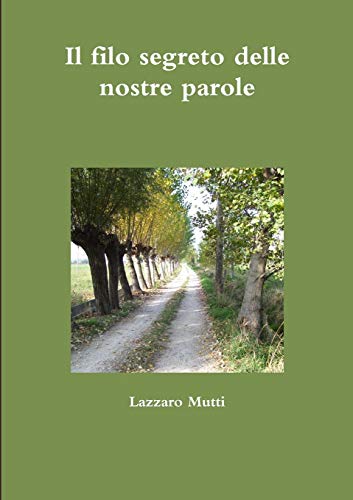 Il filo segreto delle nostre parole