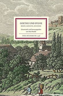 Goethe und Sylvie: Briefe und Gedichte (Insel-Bücherei)
