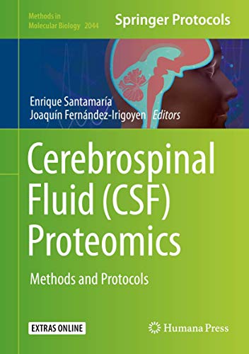 Cerebrospinal Fluid (CSF) Proteomics: Methods and Protocols (Methods in Molecular Biology, 2044, Band 2044)