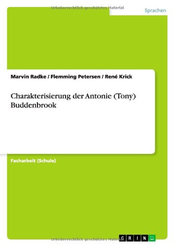 Charakterisierung der Antonie (Tony) Buddenbrook