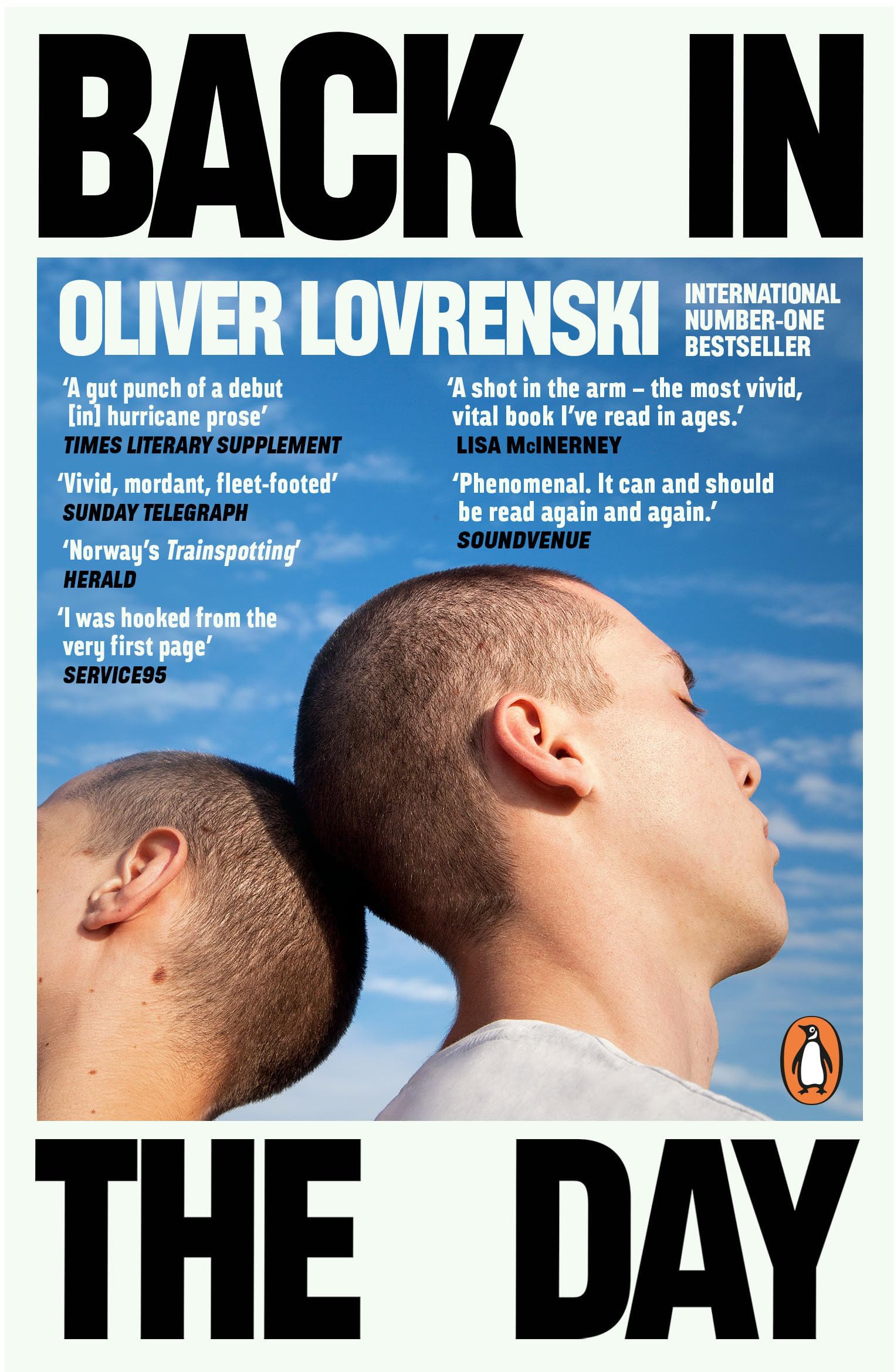 Back in the Day: The Norwegian number one bestseller, a raw and propulsive coming-of-age debut