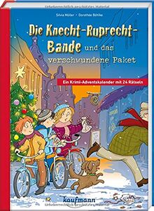 Die Knecht-Ruprecht-Bande und das verschwundene Paket: Ein Krimi-Adventskalender mit 24 Rätseln (Adventskalender mit Geschichten für Kinder: Ein Buch zum Lesen und Vorlesen mit 24 Kapiteln)