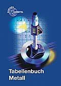 Tabellenbuch Metall (mit Formelsammlung)