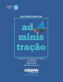 Bacharelado em Administracao 1 Unigran Europa 2019
