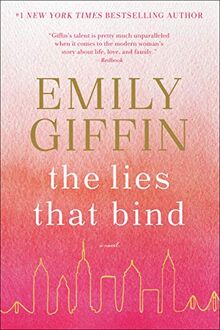 The Lies That Bind: A Novel