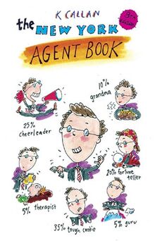 The New York Agent Book: Get the Agent You Need for the Career You Want