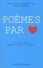 Poèmes par coeur : les plus beaux poèmes d'amour à réciter