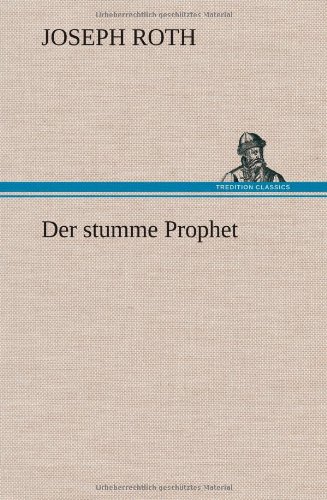 Der stumme Prophet