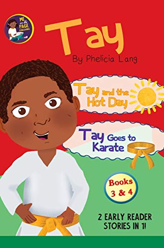 Tay Goes and the Hot Day & Tay Goes to Karate (Tay Early Readers)
