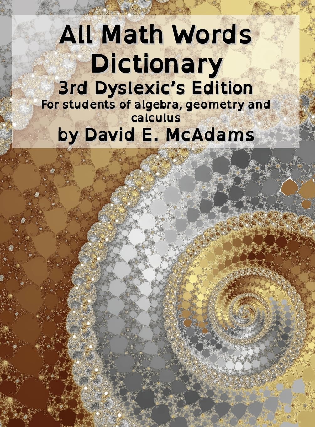 All Math Words Dictionary: For students of algebra, geometry and calculus (Math Vocabulary AIDS and Dictionaries)