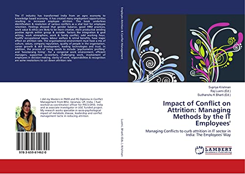 Impact of Conflict on Attrition: Managing Methods by the IT Employees': Managing Conflicts to curb attrition in IT sector in India: The Employees' Way