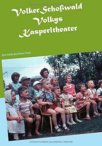 Volkys Kasperlstücke: Zehn Stücke plus Bonus-Tracks