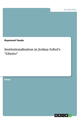 Institutionalisation in Joshua Sobol's Ghetto