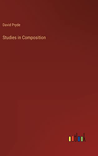 Studies in Composition