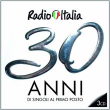 Radio Italia 30 Anni von Singoli Al Primo Posto | CD | Zustand gut