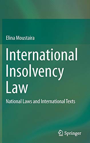 International Insolvency Law: National Laws and International Texts