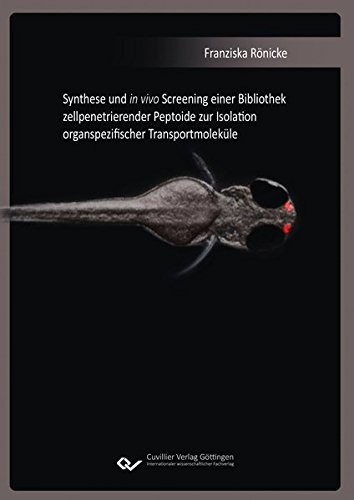 Synthese und in vivo Screening einer Bibliothek zellpenetrierender Peptoide zur Isolation organspezifischer Transportmoleküle