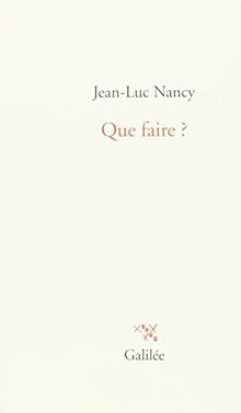 Que faire ?