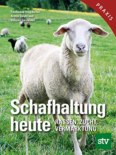 Ringdorfer, Ferdinand: Schafhaltung heute