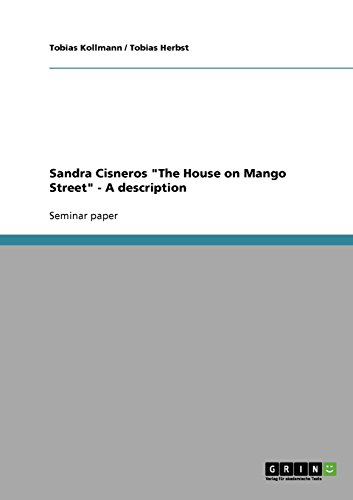 Sandra Cisneros The House on Mango Street - A description