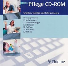 Thiemes Pflege Grafik-CD, 1 CD-ROM Grafiken, Tabellen und Fotoserien. Für Windows 9x/ME/2000/XP