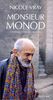 Monsieur Monod : scientifique, voyageur et protestant